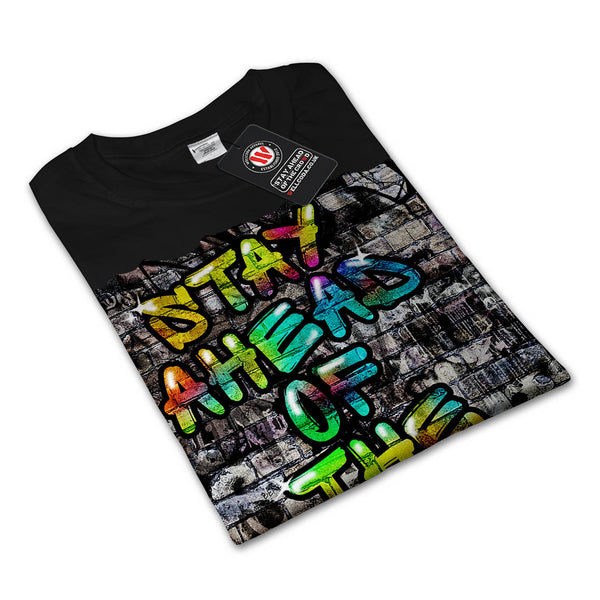 Stay Ahead Graffiti Womens Long Sleeve T-Shirt