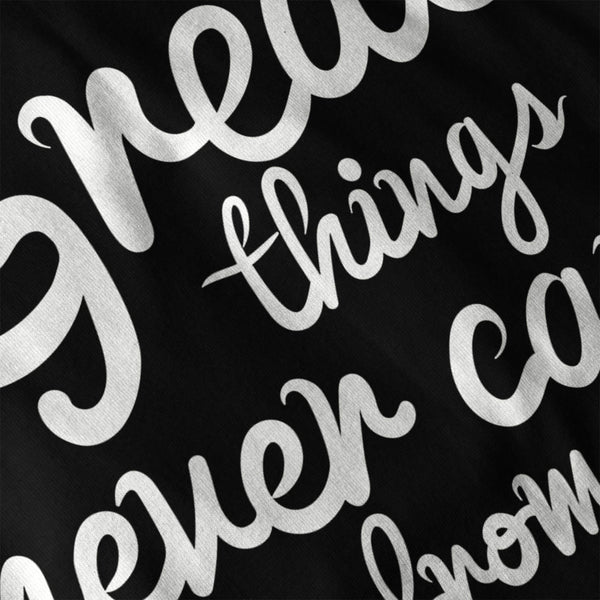 Great Things Never Mens Hoodie