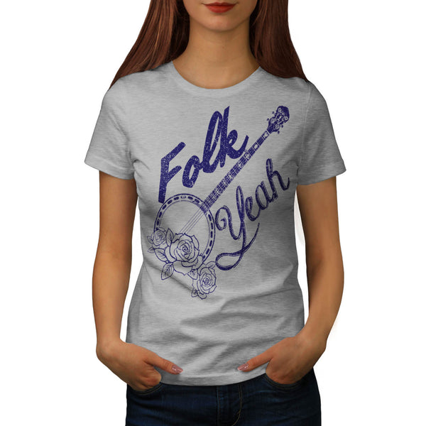 Folk Yeah Music Funny Womens T-Shirt