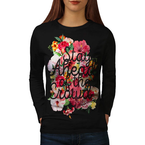 Stay Ahead Flower Womens Long Sleeve T-Shirt