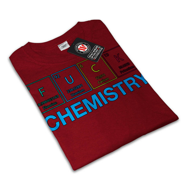 F#ck Chemistry Art Mens T-Shirt