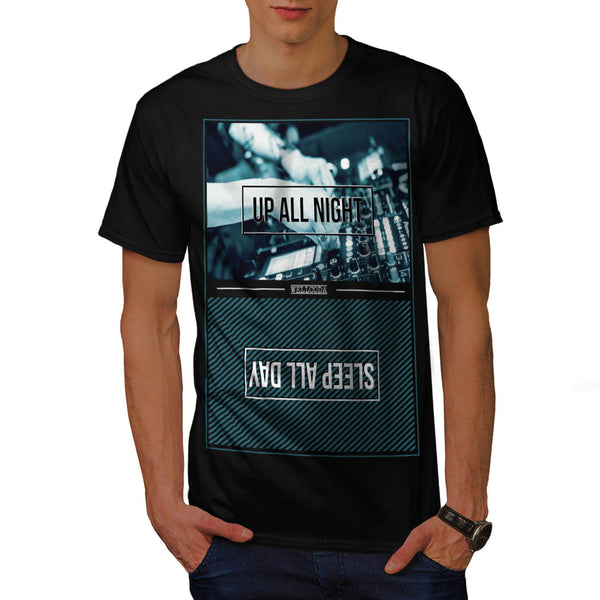 Up All Night Party DJ Mens T-Shirt