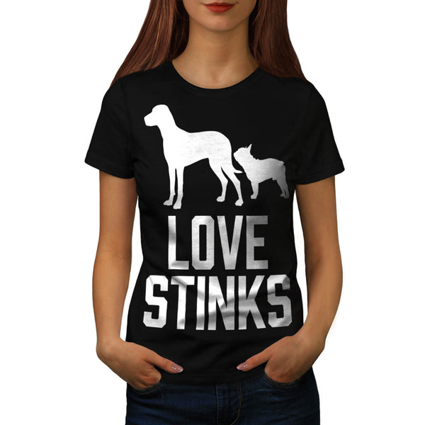 Love Stink Funny Womens T-Shirt