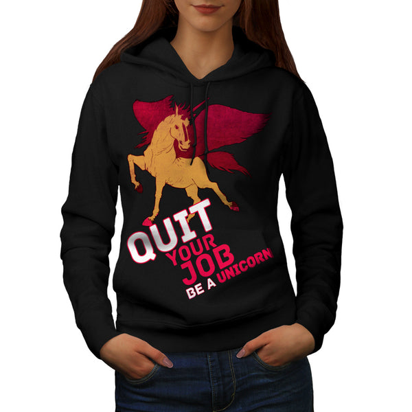 Quit Your Job Style Womens Hoodie