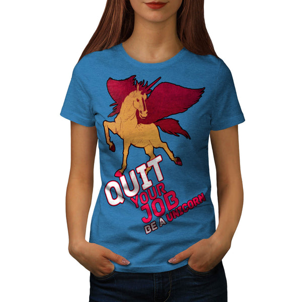 Quit Your Job Style Womens T-Shirt