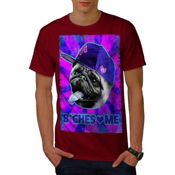 Bitches Love Me Pug Mens T-Shirt