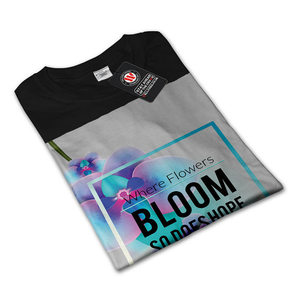 Flower Bloom And Hope Womens Long Sleeve T-Shirt