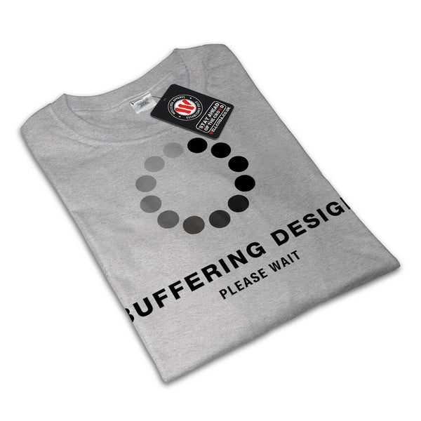 Buffering Design Womens T-Shirt