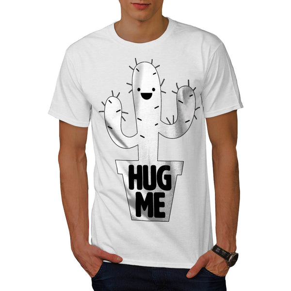 Hug Me Cactus Irony Mens T-Shirt