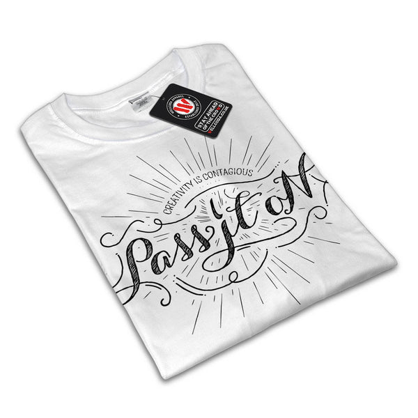 Contagious Creativity Womens T-Shirt