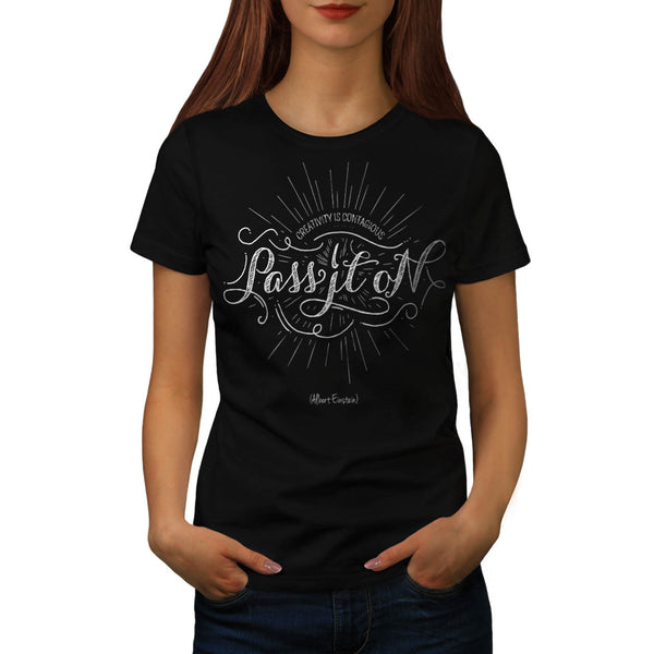 Contagious Creativity Womens T-Shirt