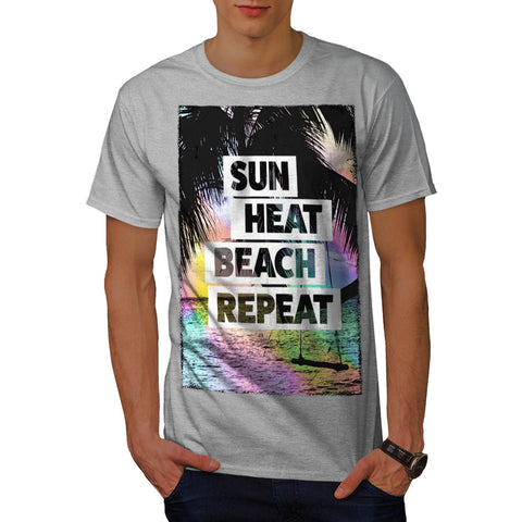 Sun Heat Repeat Fun Mens T-Shirt