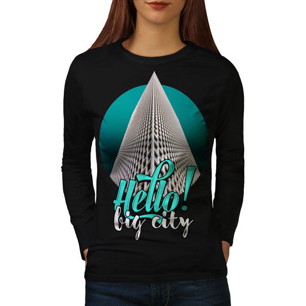 Hello Big City Theme Womens Long Sleeve T-Shirt