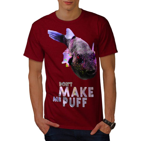 Don't Make Me Puff Mens T-Shirt