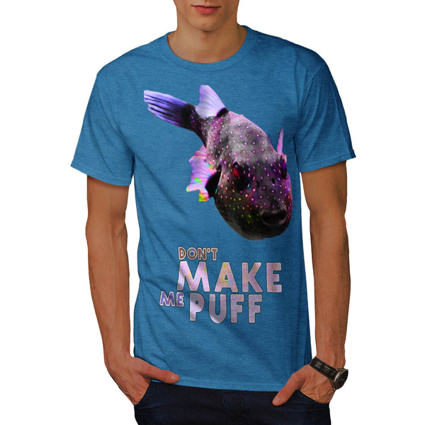 Don't Make Me Puff Mens T-Shirt