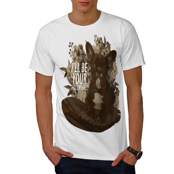 Be Your Valentine Mens T-Shirt