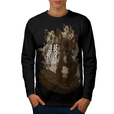 Be Your Valentine Mens Long Sleeve T-Shirt