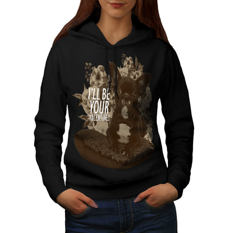Be Your Valentine Womens Hoodie