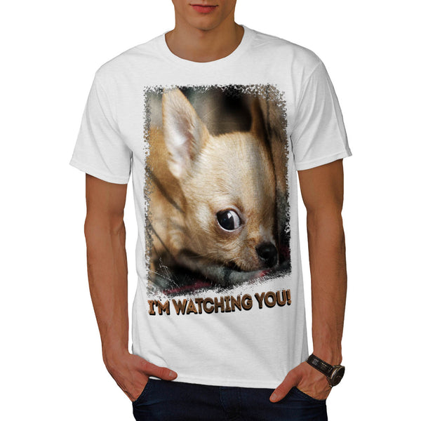 I'm Watching You Mens T-Shirt