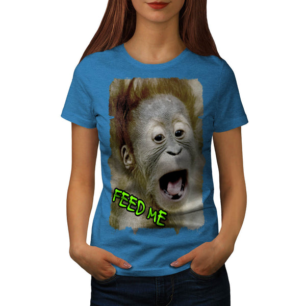 Feed Me Monkey Face Womens T-Shirt