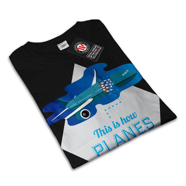 How Airplane Fly Mens T-Shirt