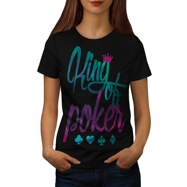 King Of Poker Crown Womens T-Shirt