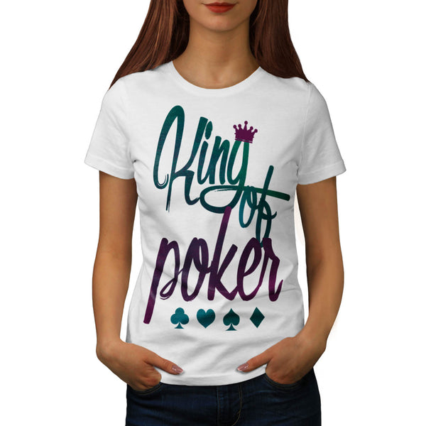 King Of Poker Crown Womens T-Shirt