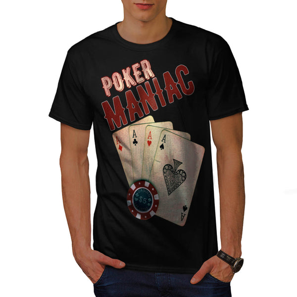 Poker Game Maniac Mens T-Shirt