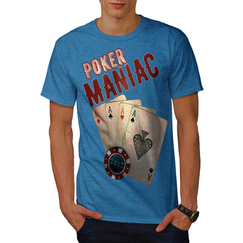 Poker Game Maniac Mens T-Shirt