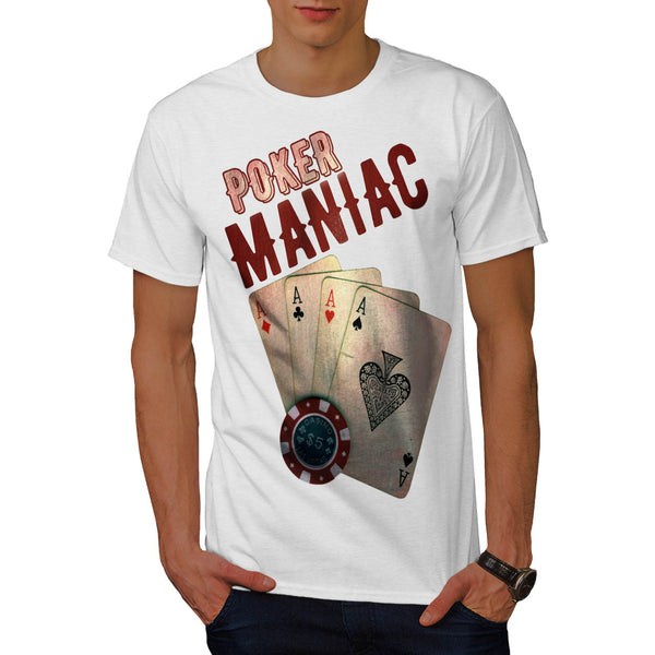 Poker Game Maniac Mens T-Shirt