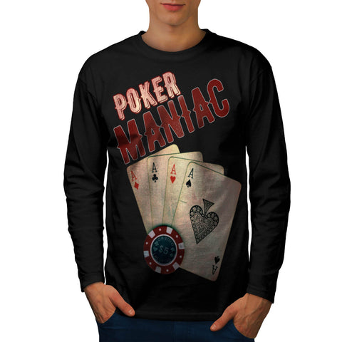 Poker Game Maniac Mens Long Sleeve T-Shirt