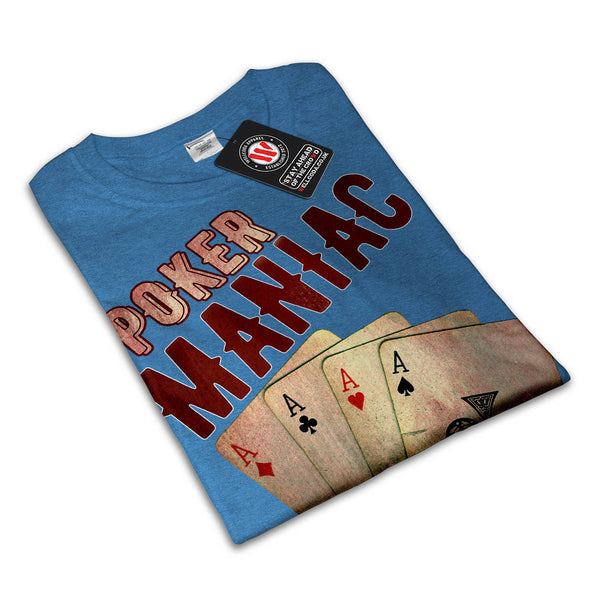 Poker Game Maniac Mens T-Shirt