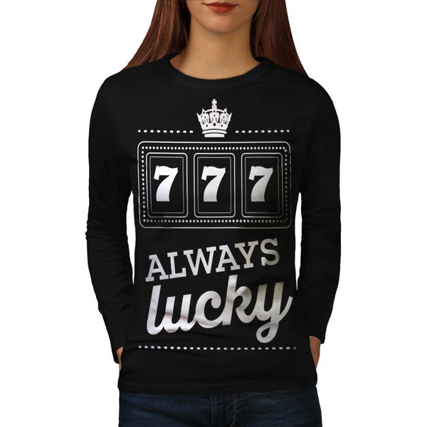 Always Lucky Seven Womens Long Sleeve T-Shirt