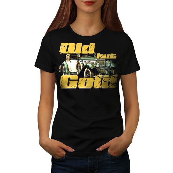Old But Gold Car Womens T-Shirt