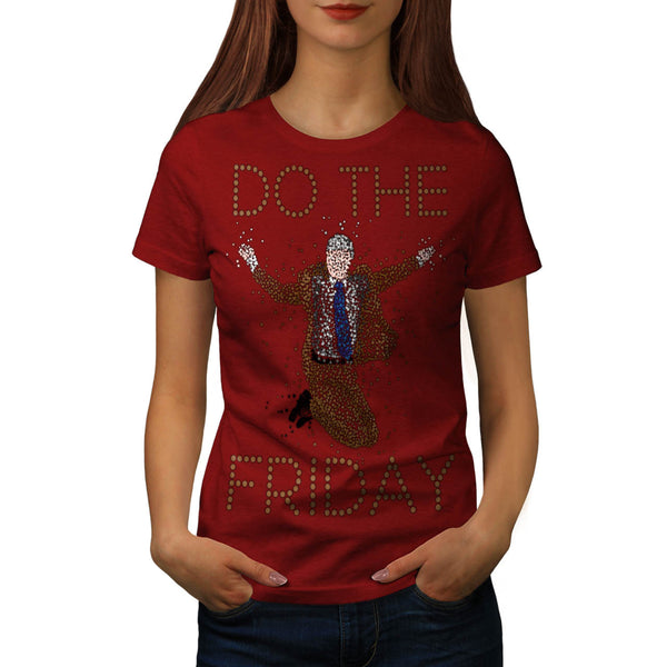 Do The Friday Funny Womens T-Shirt