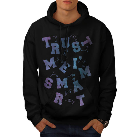 Trust Me I'm Smart Mens Hoodie