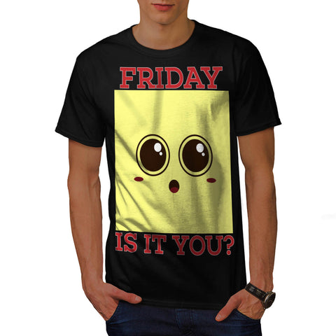 Friday Happiness Mens T-Shirt