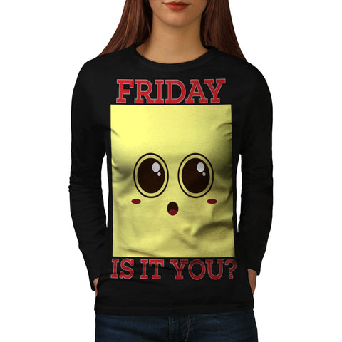 Friday Happiness Womens Long Sleeve T-Shirt