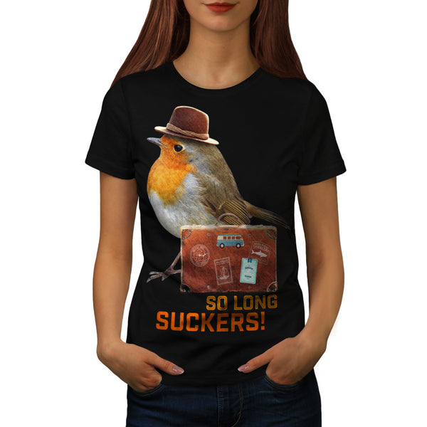 So Long Sucker Womens T-Shirt