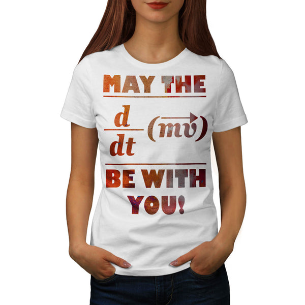 Force Math Formula Womens T-Shirt