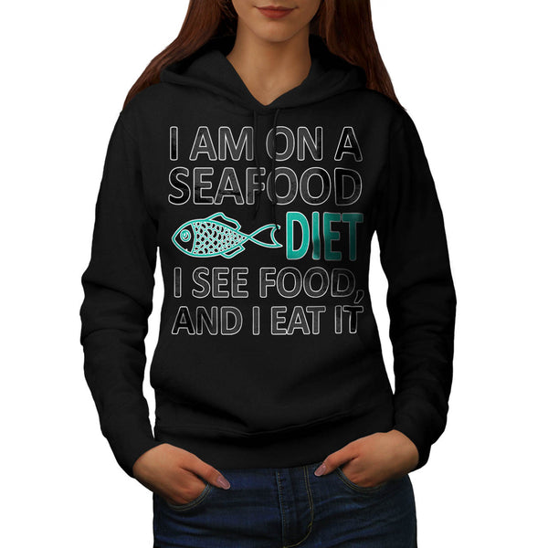 Witty Seafood Diet Womens Hoodie
