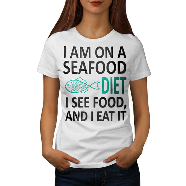 Witty Seafood Diet Womens T-Shirt