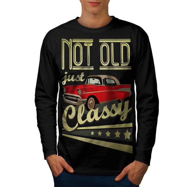 Not Old Just Classy Mens Long Sleeve T-Shirt