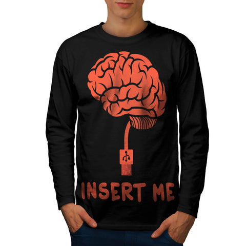 Insert Brain Flash Mens Long Sleeve T-Shirt