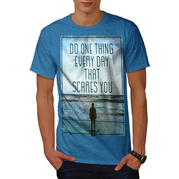 Do One Scary Thing Mens T-Shirt