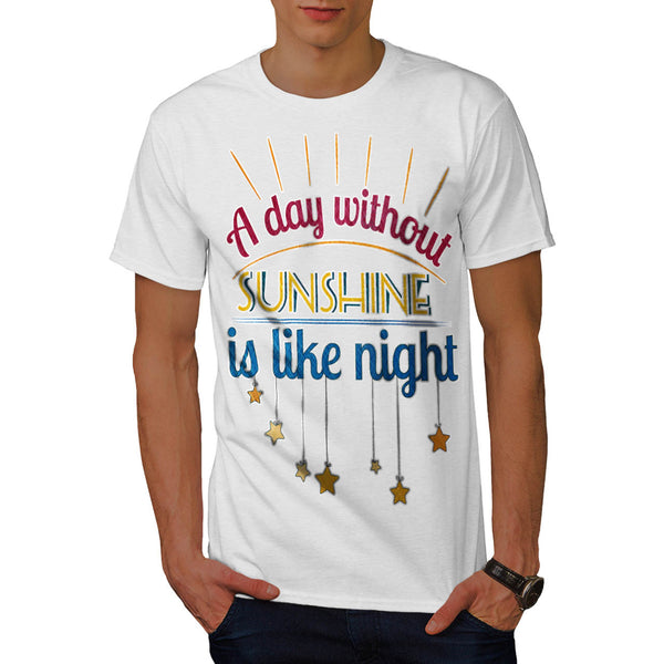 Day Without Sunshine Mens T-Shirt