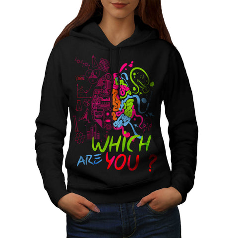 Which Brain Are You Womens Hoodie