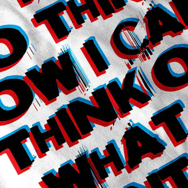 What I Want To Think Womens T-Shirt