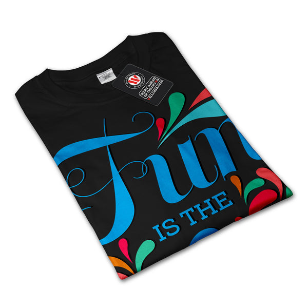Fun Is The Solution Mens Long Sleeve T-Shirt