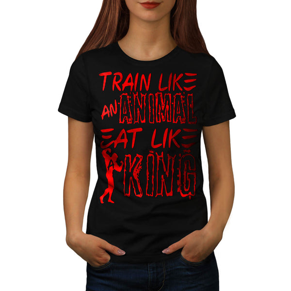 Train Like Animal Womens T-Shirt